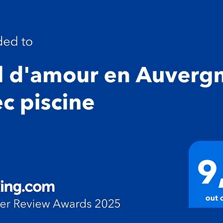 Nid D'amour En Auvergne Avec Piscine Holiday home *